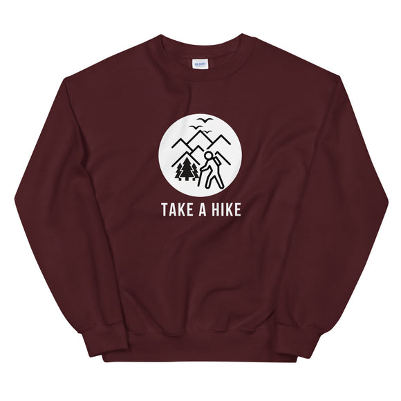 Take a Hike Unisex Sweatshirt